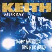 Le texte musical LIVE FROM NEW YORK de KEITH MURRAY est également présent dans l'album The most beautifullest thing in the world (1994)