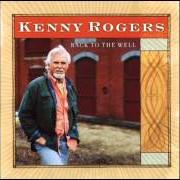 Le texte musical I'M MISSING YOU de KENNY ROGERS est également présent dans l'album Back to the well (2003)