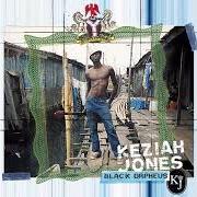 Le texte musical SADNESS IS... de KEZIAH JONES est également présent dans l'album Black orpheus (2003)