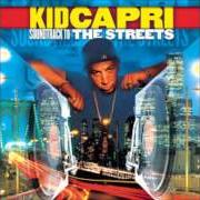 Le texte musical OUTRO de KID CAPRI est également présent dans l'album Soundtrack to the streets (1998)