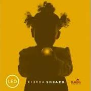 Le texte musical REALITY de KIERRA KIKI SHEARD est également présent dans l'album Led (2015)