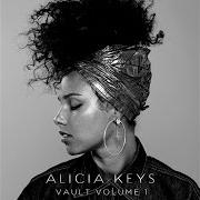 Le texte musical NO ONE (ACOUSTIC) de ALICIA KEYS est également présent dans l'album Vault playlist, vol. 1 (2017)
