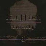 Le texte musical FIGURE OF 8IGHT de KILL II THIS est également présent dans l'album Trinity (2002)