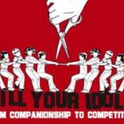 Le texte musical 15 MINUTES de KILL YOUR IDOLS est également présent dans l'album From companionship to competition (2005)
