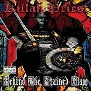 Le texte musical BORN 2 DIE de KILLAH PRIEST est également présent dans l'album Behind the stained glass (2008)