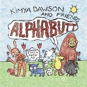 Le texte musical ALPHABUTT de KIMYA DAWSON est également présent dans l'album Alphabutt (2008)