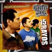Le texte musical ELLA SE FUE de KINTO SOL est également présent dans l'album 15 rayos (2007)