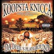 Le texte musical SMOKING ON A J de KOOPSTA KNICCA est également présent dans l'album Da devil's playground (1999)