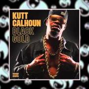 Le texte musical BABY MAMA DRAMA de KUTT CALHOUN est également présent dans l'album Black gold (2013)