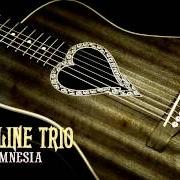 Le texte musical NOSE OVER TAIL de ALKALINE TRIO est également présent dans l'album Damnesia (2011)