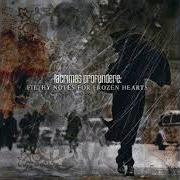 Le texte musical SHIVER de LACRIMAS PROFUNDERE est également présent dans l'album Filthy notes for frozen hearts (2006)