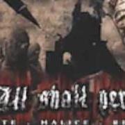 Le texte musical OUR OWN GRAVE de ALL SHALL PERISH est également présent dans l'album Hate. malice. revenge. (2003)