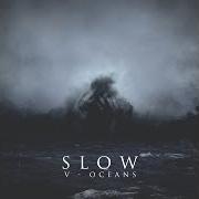 Slow V.