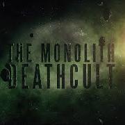 The Monolith Deathcult