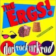The Ergs!