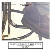 Grady Spencer & The Work