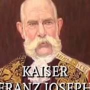 Kaiser Franz Josef